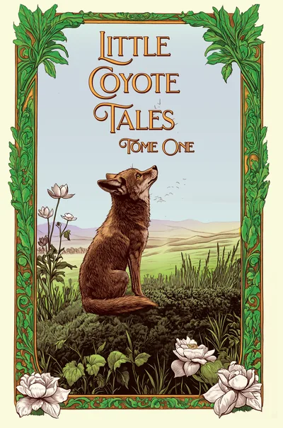 Cover of Little Coyote Tales Tome One: a young coyote sits in a green meadow among white lotus blossoms, looking up at birds in a pale sky, inside a leafy Art Nouveau frame.